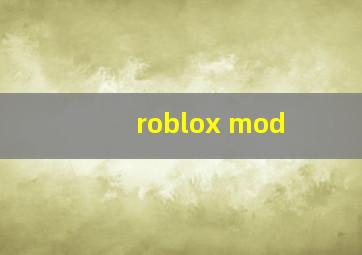 roblox mod